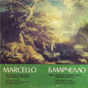 B. Marcello - Lev Evgrafov, Alexander Bakhchiev, Alexander Rudin - Six Sona ...