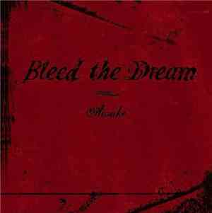 Bleed The Dream - Awake