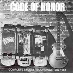 Code Of Honor - Complete Studio Recordings 1982-1984