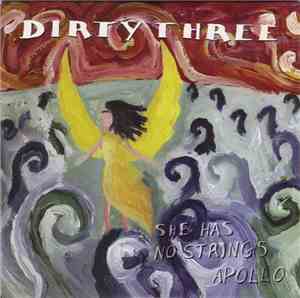 Dirty Three - She Has No Strings Apollo