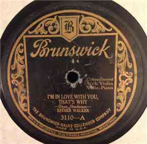 Esther Walker - I'm In Love With You, That's Why / Poor Papa