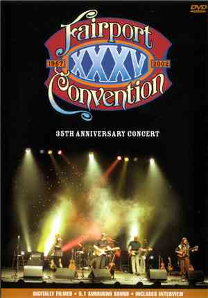 Fairport Convention - 35th Anniversary Concert