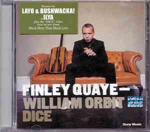 Finley Quaye & William Orbit - Dice