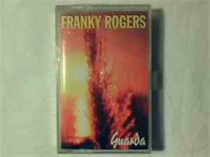 Franky Rogers - Guarda