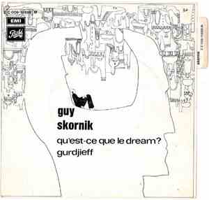 Guy Skornik - Qu'Est-Ce Que Le Dream ?