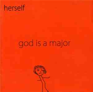 Herself - God Is A Major