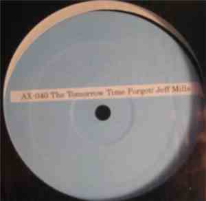 Jeff Mills - The Tomorrow Time Forgot