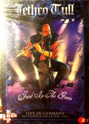 Jethro Tull - Jack In The Green - Live In Germany 1970-1993