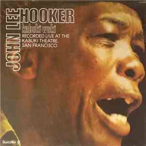 John Lee Hooker - Kabuki Wuki
