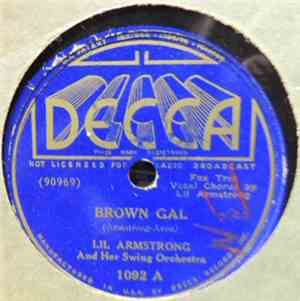 Lil Armstrong And Her Swing Orchestra - Brown Gal / Or Leave Me Alone