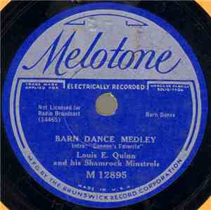 Louis E. Quinn And His Shamrock Minstrels - Barn Dance Medley (Intro: 