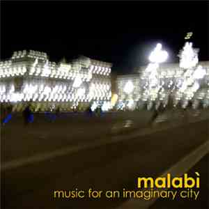 Malabì - Music For An Imaginary City