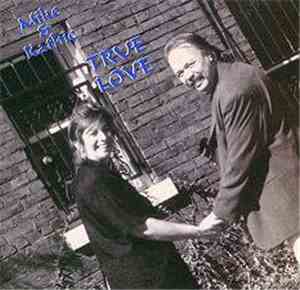 Mike And Kathie - True Love