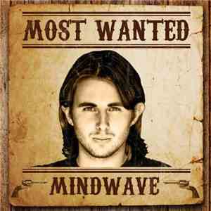 Mindwave - Most Wanted