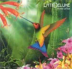 Monte La Rue - Latin Deluxe