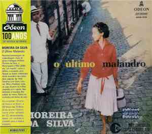 Moreira Da Silva - O Último Malandro