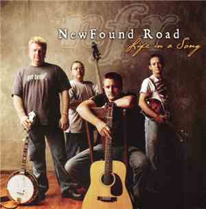 NewFound Road - Life In A Song