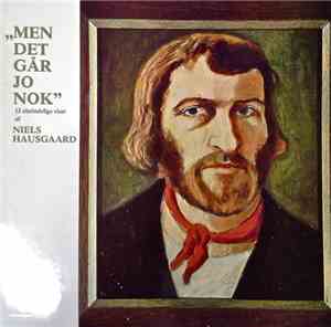 Niels Hausgaard - Men Det Går Jo Nok