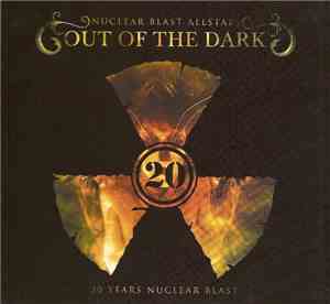 Nuclear Blast Allstars - Out Of The Dark - 20 Years Nuclear Blast