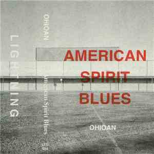 Ohioan - American Spirit Blues