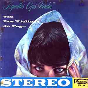 Orquesta Violines De Pego - Aquellos Ojos Verdes