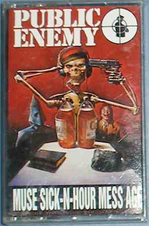 Public Enemy - Muse Sick-N-Hour Mess Age