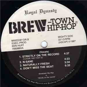 Royal Dynasty - Strictly On The Record