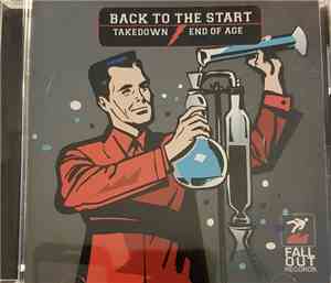 Takedown  / End Of Age - Back To The Start