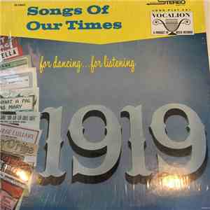 Ted Straeter And His Orchestra - Songs Of Our Times - Song Hits Of 1919