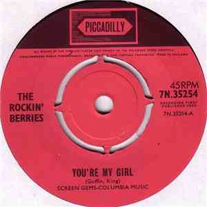 The Rockin' Berries - You're My Girl / Brother Bill