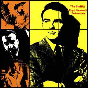 The Smiths - Royal Command Performance