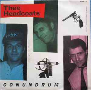 Thee Headcoats - Conundrum