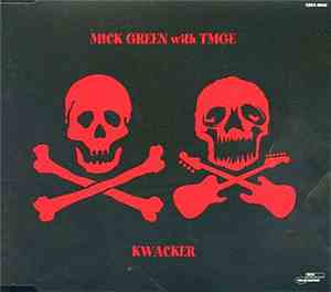 Thee Michelle Gun Elephant, Mick Green - Kwacker