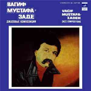 Vagif Mustafa-Zadeh - Jazz Compositions