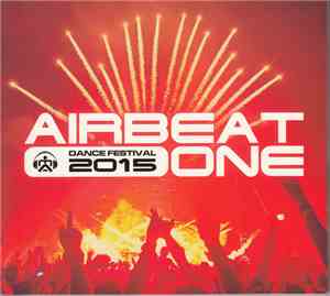 Various - Airbeat One Dance Festival 2015