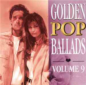 Various - Golden Pop Ballads Volume 9