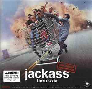 Various - Jackass The Movie - The Official Soundtrack