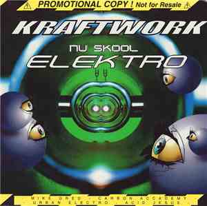 Various - Kraftwork @ Nu Skool Elektro