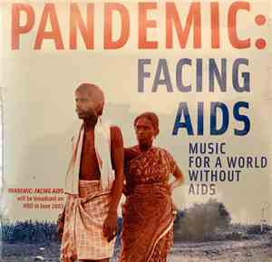 Various - Pandemic: Facing AIDS - Music For A World Without AIDS Soundtrack