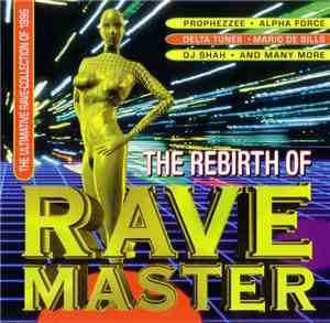 Various - The Rebirth Of Rave Master