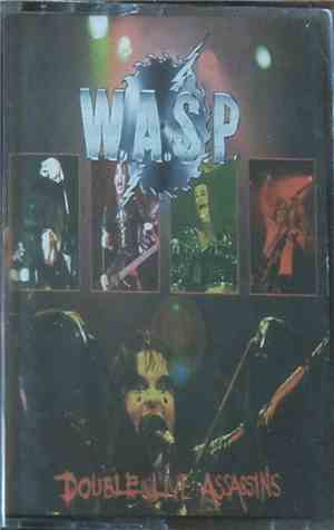 W.A.S.P. - Double Live Assassins Part 1