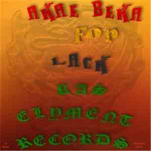 Akae Beka - For Lack