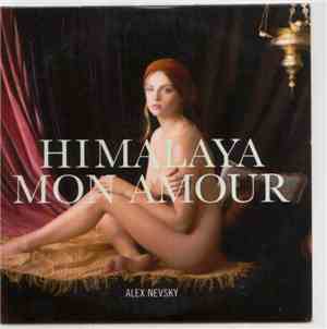 Alex Nevsky  - Himalaya Mon Amour