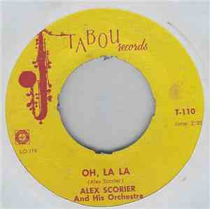 Alex Scorier - Oh, La La
