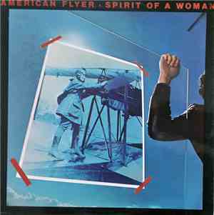 American Flyer - Spirit Of A Woman