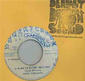Andy Williams  - A Wake Up In The Morning