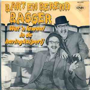 Bart en Berend Bagger - Wat 'n Lawaai In De Haringkuiperij
