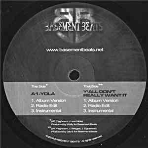 Basement Beats - A1-Yola / Y'all Don't Really Want It