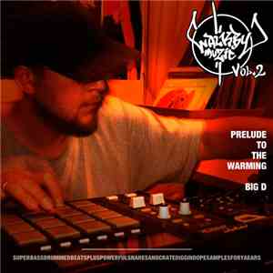 Big D aka Bigga - Walkby Muzic, Vol. 2 (Prelude To The Warming)