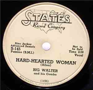 Big Walter - Hard-Hearted Woman